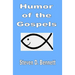 Humor of the Gospels