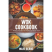 Wok Cookbook: 70 Easy Recipes For Traditional Asian Food