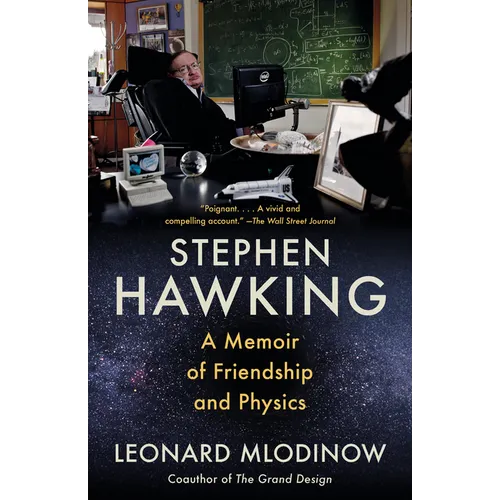 Stephen Hawking: A Memoir of Friendship and Physics