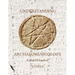 Understanding Archaeomusicology: Ten lessons on archaeomusicology