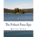 The Pollock Pines Epic