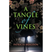 A Tangle of Vines