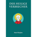 Der Heilige Verbrecher