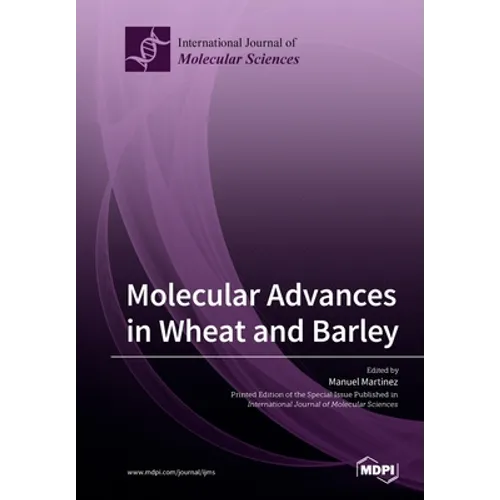 Molecular Advances in Wheat and Barley