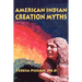 American Indian Creation Myths