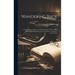 Wandering Back; a Chronology, or History and Reminiscencies [sic] of Four Old Families; Hammack, Norton, Granger, and Payne, Interrelated; 1