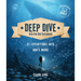 Deep Dive Into the Old Testament: 51 Expeditions in God's Word