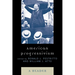 American Progressivism: A Reader