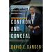 Confront and Conceal: Obama's Secret Wars and Surprising Use of American Power