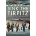 Sink the Tirpitz: Convoy PQ 18, Soviet-Based RAF Bombers and the Battle Against Hitler's Last Great Warship