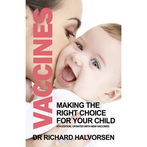Vaccines: Making the Right Choice for Your Child