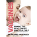 Vaccines: Making the Right Choice for Your Child