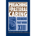 Preaching as Pastoral Caring: Sermons That Work Series XIII