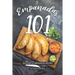 Empanadas 101: Discover 25 Empanadas Recipes