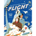 Flight: From a Balloon to the Moon - And Beyond