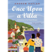 Once Upon a Villa: Adventures on the French Riviera