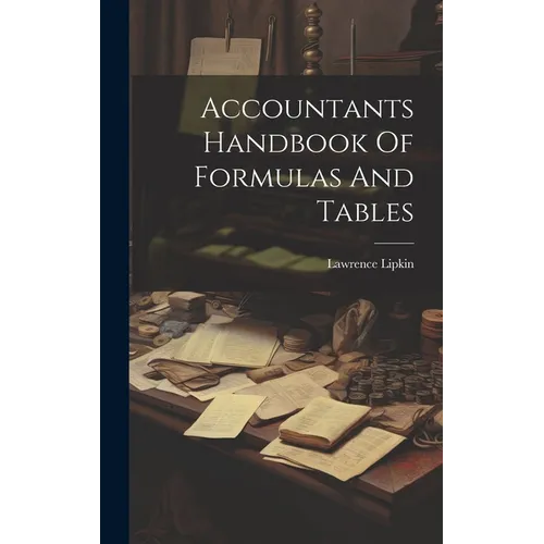 Accountants Handbook Of Formulas And Tables