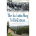 The Gallatin Way to Yellowstone
