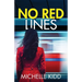 No Red Lines: an absolutely gripping crime thriller with a massive twist