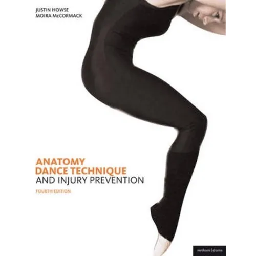 Anatomy, Dance Technique and Injury Prevention