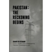Pakistan: The Reckoning Begins
