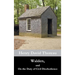 Walden, and On the Duty of Civil Disobedience