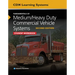 Fundamentals of Medium/Heavy Duty Commercial Vehicle Systems Student Workbook