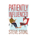 Patiently Influenced