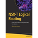 Nsx-T Logical Routing: Fortify Your Understanding to Amplify Your Success