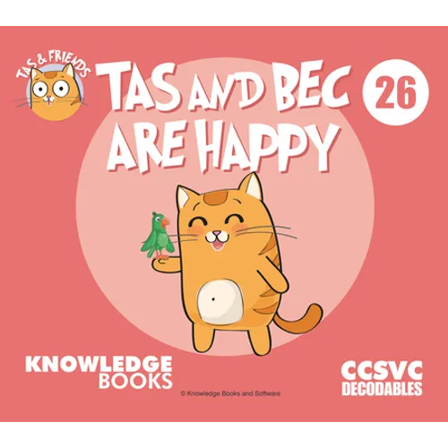 Tas and Bec Are Happy: Book 26