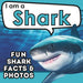I am a Shark: A Children's Book with Fun and Educational Animal Facts with Real Photos!