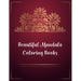 Beautiful Mandala Coloring Books: Mandala Coloring Book, Beautiful Mandala Coloring Books. 50 Story Paper Pages. 8.5 in x 11 in Cover.