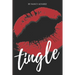 Tingle: An Erotic Novel
