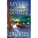 Myles and the Monster Outside: Weird Stories Gone Wrong
