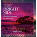 The Bright Side: Finding Strength in Adversity
