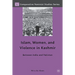 Islam, Women, and Violence in Kashmir: Between India and Pakistan