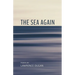 The Sea Again