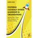 Fostering Culturally Diverse Leadership in Organisations: Lessons from Those Who Smashed the Bamboo Ceiling