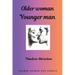 Older woman Younger man: Timeless Attraction