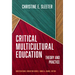 Critical Multicultural Education: Theory and Practice