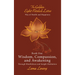 Book One: Wisdom, Compassion, and Awakening: Through Mindfulness and Insight Meditation
