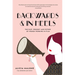 Backwards & in Heels: The Past, Present and Future of Women Working in Film (Incredible Women Who Broke Barriers in Filmmaking)