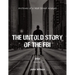 The Untold Story of the FBI: Archives of a Wall Street Analyst: DOJ