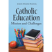 Catholic Education: Mission and Challenges