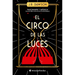 Circo de Las Luces, El