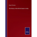 The History of the British Empire in India