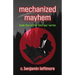 mechanized mayhem