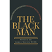 The Black Man: The Father of Civilization Proven by Biblical History