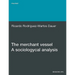 The Merchant Vessel: A Sociological Analysis