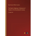 The Heart's Highway; A Romance of Virginia in the Seventeenth Century: in large print